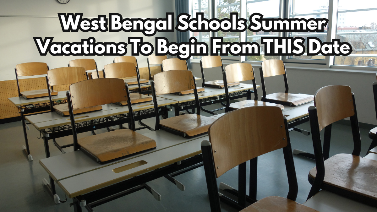 West Bengal Government Prepones Summer Vacation For State Run Schools